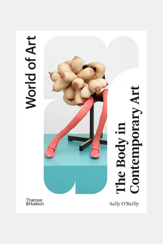 Inne home & lifestyle książka The Body in Contemporary Art by Sally O'Reilly, English