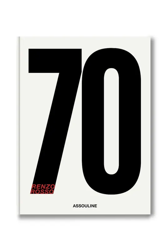 Assouline książka SEVENTY (Renzo Rosso), Vanessa Friedman