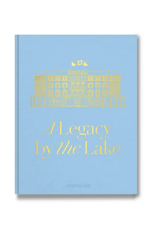 Assouline książka Baur Au Lac: A Legacy by the Lake, James Reginato